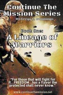 A Lineage of Warriors by Cummings, Gregg