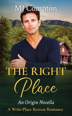 The Right Place by Compton, Mj