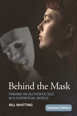 Behind the Mask by Whitting, Bill