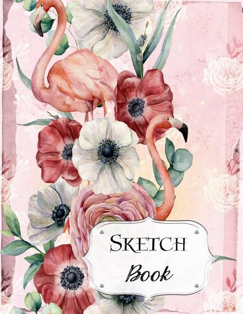 Sketch Book: Flamingo Sketchbook Scetchpad for Drawing or Doodling Notebook Pad for Creative Artists #5 Pink by Doodles, Jazzy