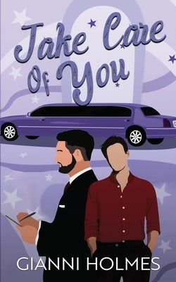Take Care of You by Holmes, Gianni