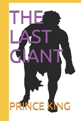 The Last Giant: Og by House, Pkdp Publishing