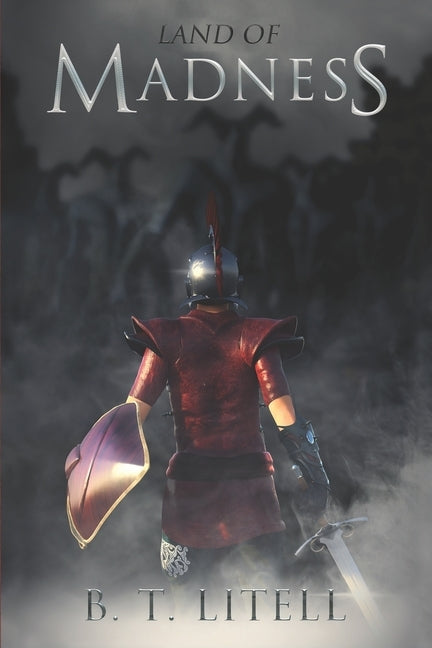 Land of Madness by Litell, B. T.