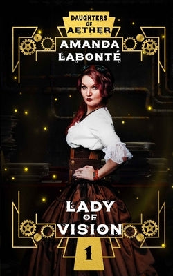 Lady of Vision by Labonté, Amanda