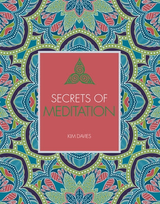 Secrets of Meditation by Davies, Kim