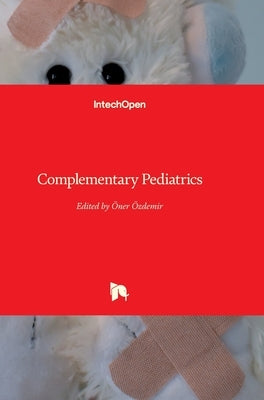 Complementary Pediatrics by Özdemir, Öner