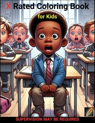 X Rated Coloring Book for Kids by Pen, Magic