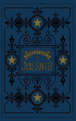 The Adventures of Jane Sawyer by Twain, Mark