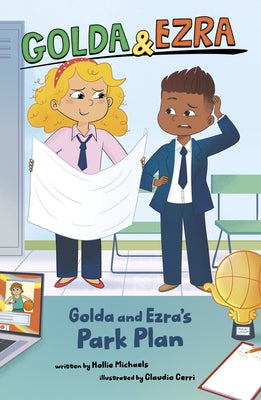 Golda and Ezra's Park Plan by Michaels, Hollie