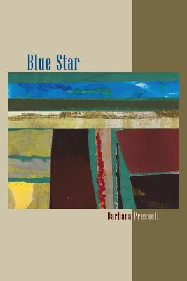 Blue Star by Presnell, Barbara