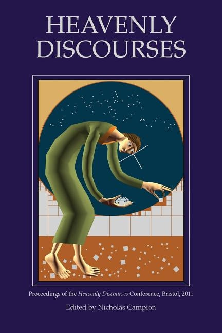 Heavenly Discourses by Campion, Nicholas