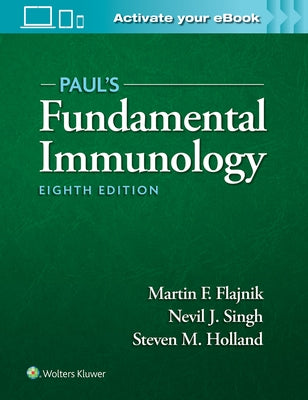 Paul's Fundamental Immunology by Flajnik, Martin