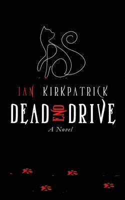 Dead End Drive by Kirkpatrick, Ian