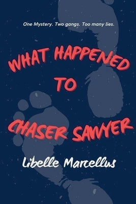 What Happened To Chaser Sawyer by Marcellus, Libelle