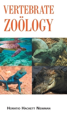 Vertabrate Zoology by Hackett, Horatio Newman