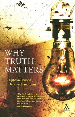Why Truth Matters by Stangroom, Jeremy