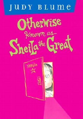 Otherwise Known as Sheila the Great by Blume, Judy