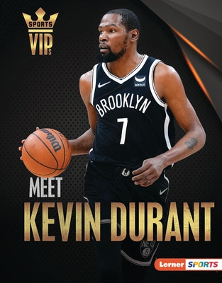 Meet Kevin Durant: Brooklyn Nets Superstar by Levit, Joe