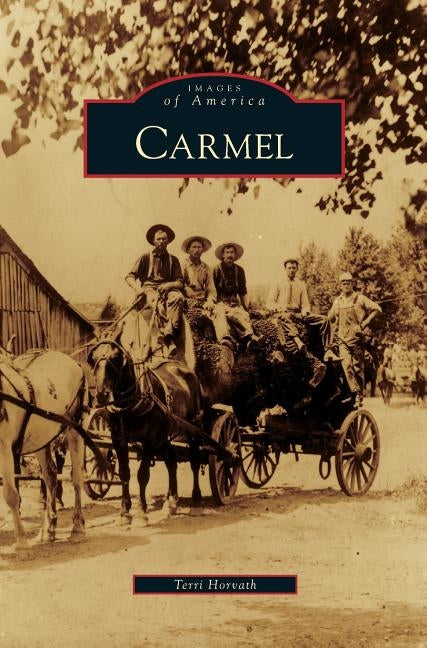 Carmel by Horvath, Terri