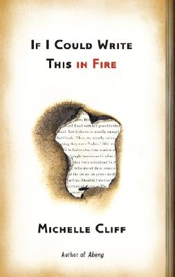 If I Could Write This in Fire by Cliff, Michelle