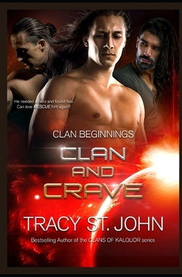 Clan and Crave by St John, Tracy