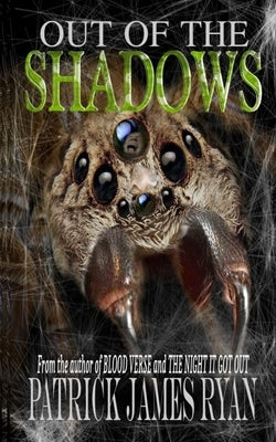 Out of the Shadows by Ryan, Patrick James