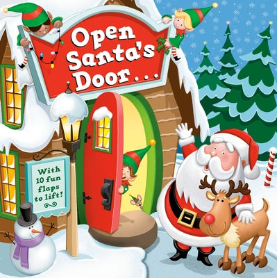 Open Santa's Door: A Christmas Lift-The-Flap Book by Santoro, Christopher