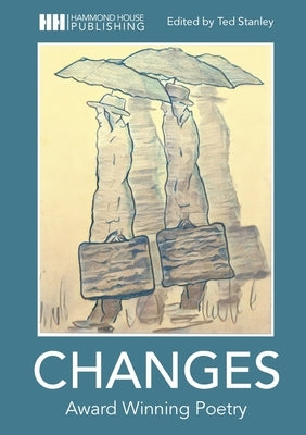 Changes: Award Winning Poetry by Stanley, Ted