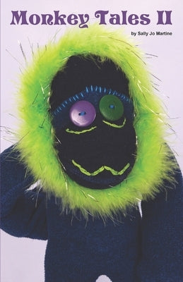 Monkey Tales II by Martine, Sally Jo