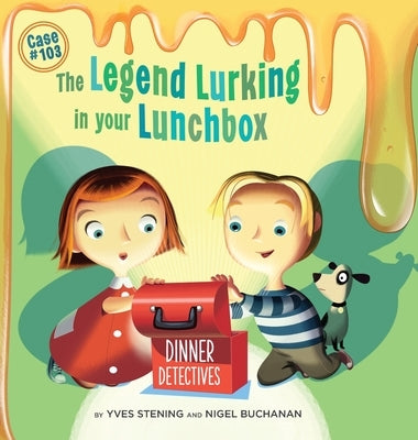 The Legend Lurking In Your Lunchbox by Stening, Yves