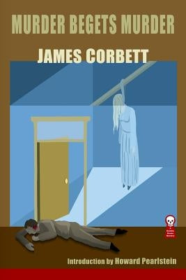 Murder Begets Murder by Pearlstein, Howard