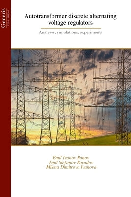Autotransformer discrete alternating voltage regulators by Panov, Emil Ivanov