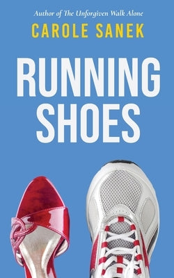 Running Shoes by Sanek, Carole