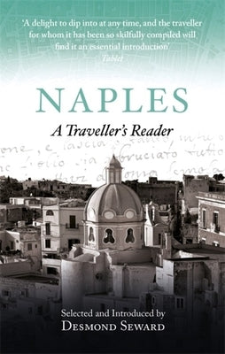 Naples a Travellers Companion by Seward, Desmond