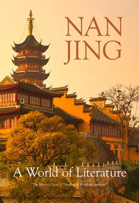 Nanjing: A World of Literature by N/A
