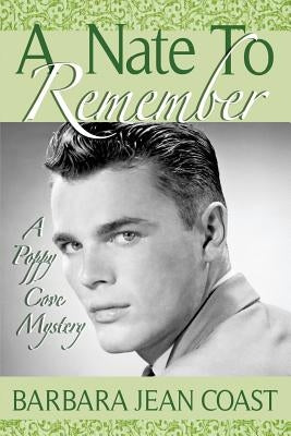 A Nate to Remember: A Poppy Cove Mystery by Coast, Barbara Jean