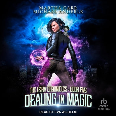Dealing in Magic by Anderle, Michael