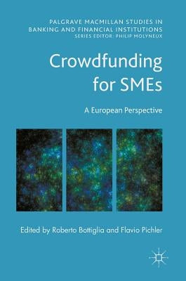 Crowdfunding for SMEs: A European Perspective by Bottiglia, Roberto