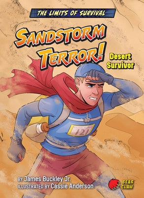 Sandstorm Terror!: Desert Survivor by Buckley James Jr.