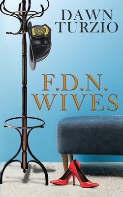 F.D.N. Wives by Turzio, Dawn
