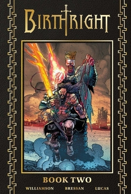 Birthright Deluxe Book Two by Williamson, Joshua