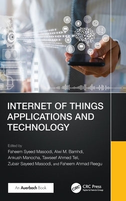 Internet of Things Applications and Technology by Masoodi, Faheem Syeed
