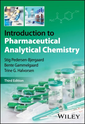 Introduction to Pharmaceutical Analytical Chemistry by Pedersen-Bjergaard, Stig