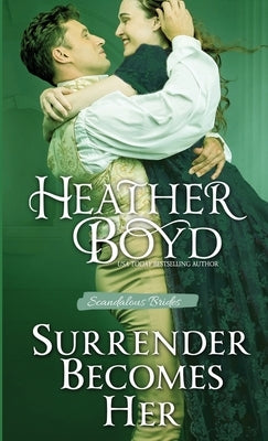 Surrender Becomes Her by Boyd, Heather
