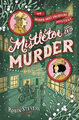 Mistletoe and Murder by Stevens, Robin
