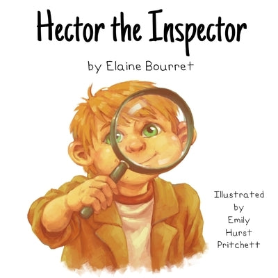 Hector The Inspector by Pritchett, Emily Hurst