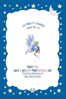 Tooth Fairy Loose & Lost Baby Tooth Coloring Log by Tooth, Lucy