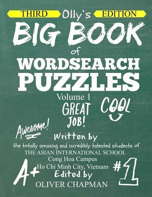 OLLY'S BIG BOOK OF WORDSEARCH PUZZLES - Volume 1 Third Edition by Chapman, Oliver