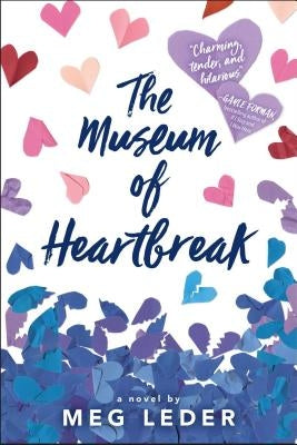 The Museum of Heartbreak by Leder, Meg