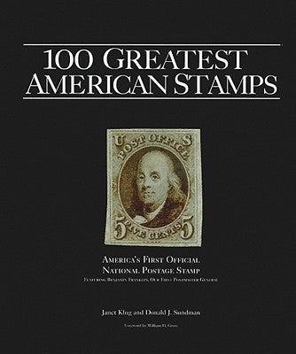 100 Greatest American Stamps by Klug, Janet